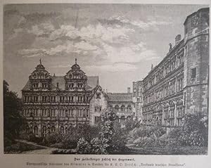 Holzstich - Das Heidelberger Schloss der Gegenwart.