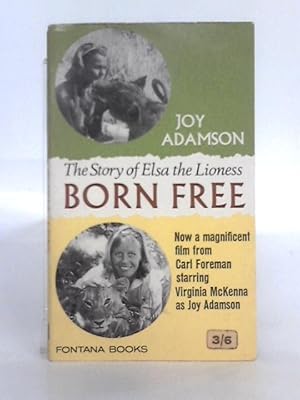 Imagen del vendedor de Born Free; a Lioness of Two Worlds a la venta por World of Rare Books