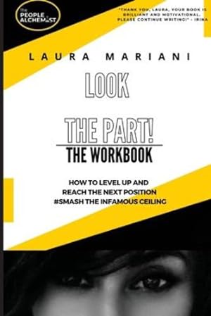 Imagen del vendedor de LOOK THE PART: THE WORKBOOK (The Think, Look & Act The Part series) by Mariani, Laura [Paperback ] a la venta por booksXpress