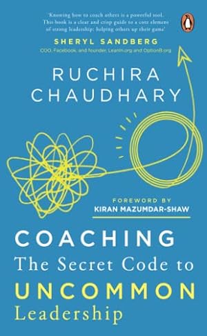 Seller image for Coaching: The Secret Code to Uncommon Leadership by Chaudhary, Ruchira [Paperback ] for sale by booksXpress