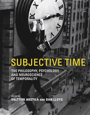 Immagine del venditore per Subjective Time: The Philosophy, Psychology, and Neuroscience of Temporality [Paperback ] venduto da booksXpress