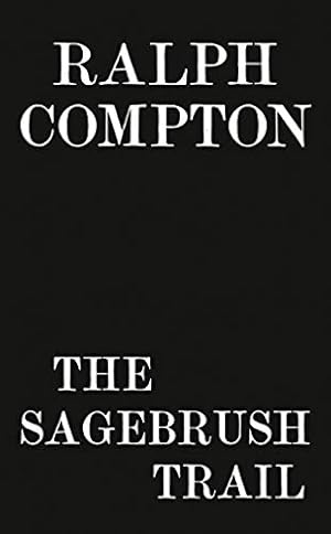 Seller image for Ralph Compton the Sagebrush Trail (The Trail Drive Series) by Randisi, Robert J., Compton, Ralph [Mass Market Paperback ] for sale by booksXpress