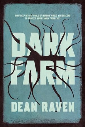 Bild des Verkufers fr Dark Farm (Bringer of the Dark) by Raven, Dean [Paperback ] zum Verkauf von booksXpress