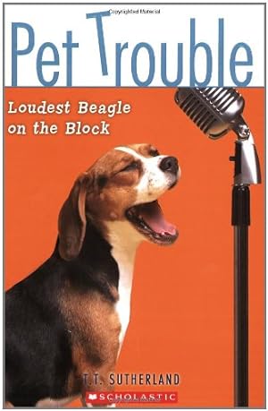 Image du vendeur pour Pet Trouble #2: Loudest Beagle On the Block by Sutherland, Tui T. [Mass Market Paperback ] mis en vente par booksXpress