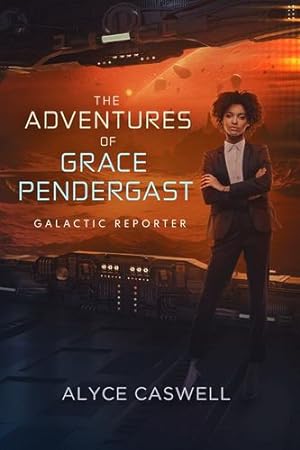 Immagine del venditore per The Adventures of Grace Pendergast, Galactic Reporter (The Galactic Pantheon) by Caswell, Alyce [Paperback ] venduto da booksXpress