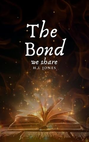 Seller image for The Bond we share by Jones, H L [Paperback ] for sale by booksXpress