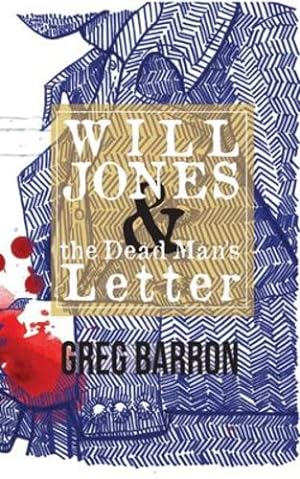Imagen del vendedor de Will Jones and the Dead Man's Letter by Barron, Greg [Paperback ] a la venta por booksXpress