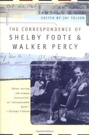 Seller image for The Correspondence of Shelby Foote and Walker Percy by Foote, Shelby, Percy, Walker [Paperback ] for sale by booksXpress