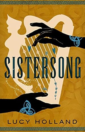 Image du vendeur pour Sistersong by Holland, Lucy [Hardcover ] mis en vente par booksXpress