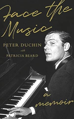 Imagen del vendedor de Face the Music: A Memoir by Duchin, Peter, Beard, Patricia [Hardcover ] a la venta por booksXpress