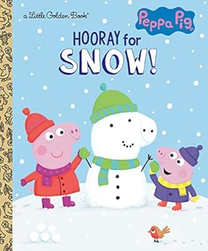 Seller image for Hooray for Snow! (Peppa Pig) (Little Golden Book) by Golden Books [Hardcover ] for sale by booksXpress