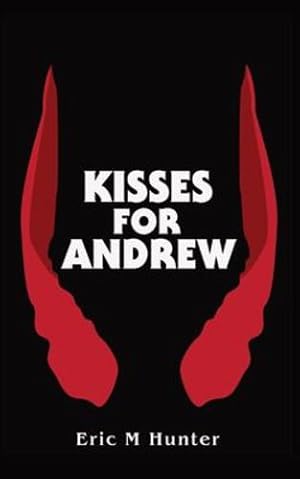 Seller image for Kisses for Andrew by Hunter, Eric M. [Paperback ] for sale by booksXpress
