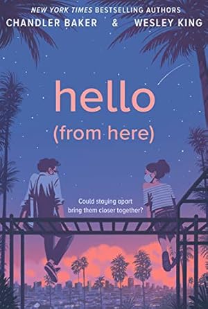 Seller image for Hello (From Here) by Baker, Chandler, King, Wesley [Hardcover ] for sale by booksXpress