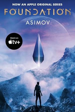 Seller image for Foundation (Apple Series Tie-in Edition) by Asimov, Isaac [Paperback ] for sale by booksXpress