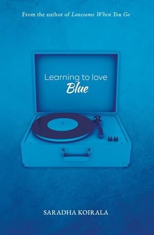 Imagen del vendedor de Learning to love Blue by Koirala, Saradha [Paperback ] a la venta por booksXpress
