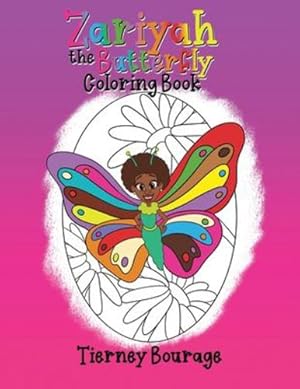 Seller image for Zariyah the Butterfly Coloring Book by Bourage, Tierney [Paperback ] for sale by booksXpress