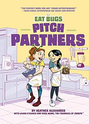 Seller image for Pitch Partners #2 (Eat Bugs) by D'Asaro, Laura, Wang, Rose, Alexander, Heather [Hardcover ] for sale by booksXpress
