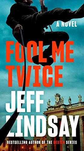 Seller image for Fool Me Twice (A Riley Wolfe Novel) by Lindsay, Jeff [Paperback ] for sale by booksXpress
