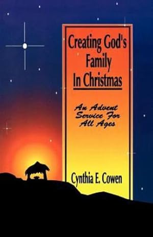 Seller image for Creating God's Family In Christmas by Cynthia E. Cowen [Perfect Paperback ] for sale by booksXpress