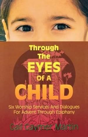 Seller image for Through The Eyes Of A Child by Gail Gaymer Martin [Perfect Paperback ] for sale by booksXpress