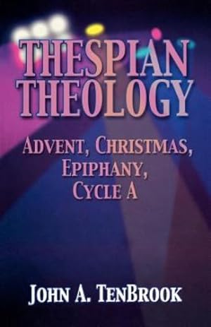 Seller image for Thespian Theology by John A. TenBrook [Perfect Paperback ] for sale by booksXpress