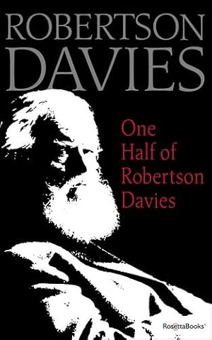 Seller image for One Half of Robertson Davies by Davies, Robertson [Paperback ] for sale by booksXpress