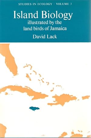 Island Biology: illustrated by the land birds of Jamaica