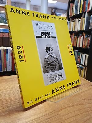 Seller image for Anne Frank in the World 1929-1945 / Die Welt der Anne Frank, Buch zur Ausstellung, for sale by Antiquariat Orban & Streu GbR