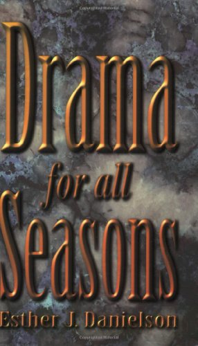 Seller image for Drama for All Seasons by Esther J. Danielson [Plastic Comb ] for sale by booksXpress