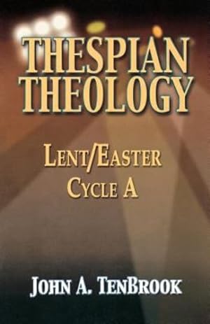 Seller image for Thespian Theology by John A. TenBrook [Perfect Paperback ] for sale by booksXpress