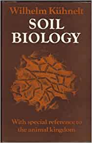 Soil Biology with special reference to the animal kingdom