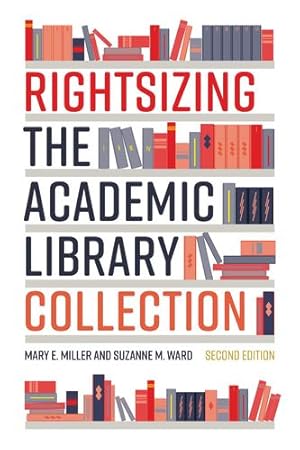 Imagen del vendedor de Rightsizing the Academic Library Collection [Soft Cover ] a la venta por booksXpress