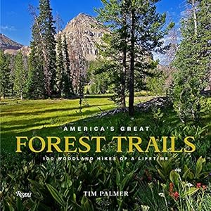 Seller image for America's Great Forest Trails: 100 Woodland Hikes of a Lifetime by Palmer, Tim [Hardcover ] for sale by booksXpress