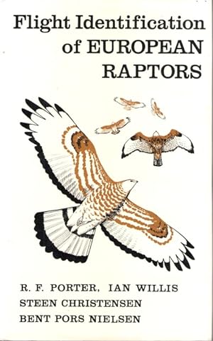 Bild des Verkufers fr Flight Identification of European Raptors zum Verkauf von PEMBERLEY NATURAL HISTORY BOOKS BA, ABA