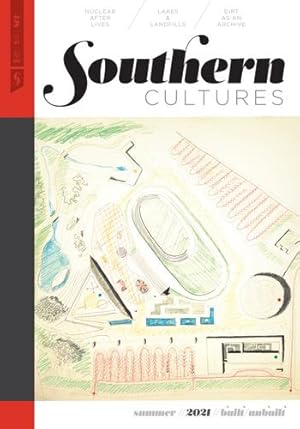 Seller image for Southern Cultures: Built/Unbuilt: Volume 27, Number 2 - Summer 2021 Issue [Paperback ] for sale by booksXpress