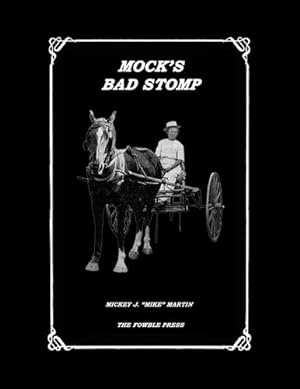 Bild des Verkufers fr Mock's Bad Stomp by Martin, Mickey [Paperback ] zum Verkauf von booksXpress