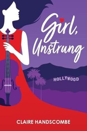 Seller image for Girl, Unstrung by Handscombe, Claire [Paperback ] for sale by booksXpress
