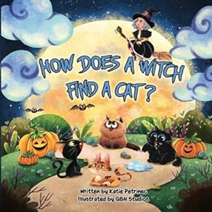 Seller image for How Does a Witch Find a Cat? by Petrinec, Katie [Paperback ] for sale by booksXpress