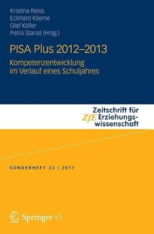 Seller image for PISA Plus 2012 â   2013: Kompetenzentwicklung im Verlauf eines Schuljahres (Zeitschrift f ¼r Erziehungswissenschaft - Sonderheft) (German Edition) [Paperback ] for sale by booksXpress