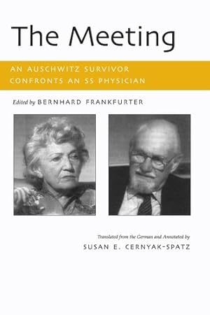 Immagine del venditore per The Meeting: An Auschwitz Survivor Confronts an SS Physician (Religion, Theology and the Holocaust) [Paperback ] venduto da booksXpress