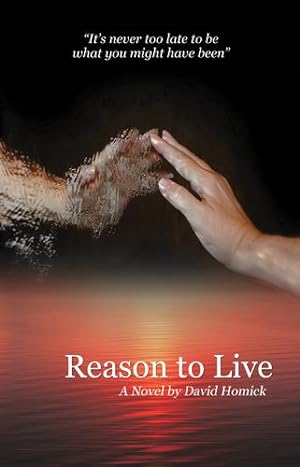 Seller image for Reason to Live by Homick, David [Paperback ] for sale by booksXpress