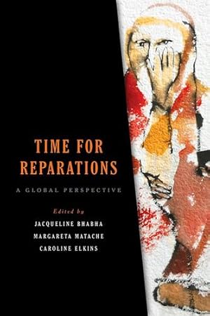 Seller image for Time for Reparations: A Global Perspective (Pennsylvania Studies in Human Rights) [Hardcover ] for sale by booksXpress