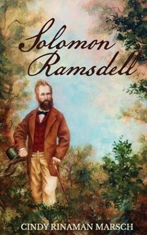 Seller image for Solomon Ramsdell: A Novel of the Civil War Era (The Ramsdell Family) by Marsch, Cindy Rinaman [Paperback ] for sale by booksXpress