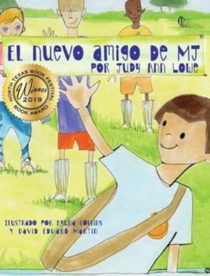 Seller image for El nuevo amigo de MJ (Spanish Edition) by Lowe, Judy Ann [Hardcover ] for sale by booksXpress