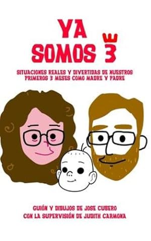 Image du vendeur pour Ya somos 3 (Spanish Edition) by Cubero, Jose [Paperback ] mis en vente par booksXpress