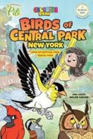 Seller image for New York: Birds of Central Park. The Adventures of Pili Coloring Book. English-Spanish for Kids Ages 2+ by Calvo, Kike [Paperback ] for sale by booksXpress