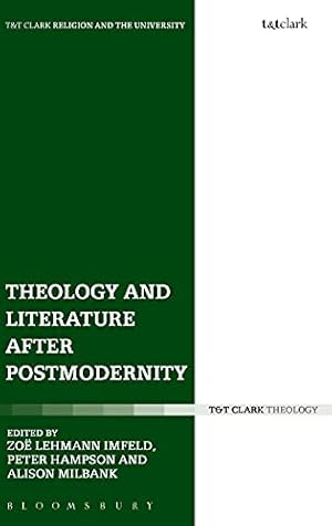 Imagen del vendedor de Theology and Literature after Postmodernity (Religion and the University) a la venta por Redux Books