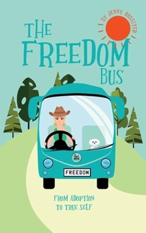 Seller image for The Freedom Bus by Rossiter, Jenny [Paperback ] for sale by booksXpress