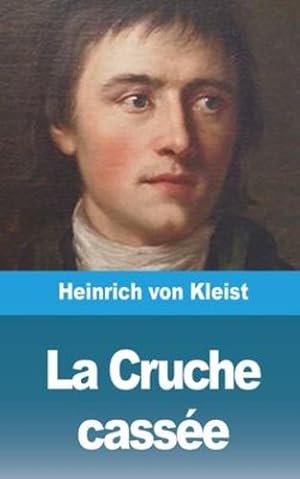 Imagen del vendedor de La Cruche cass©e (French Edition) by Kleist, Heinrich Von [Paperback ] a la venta por booksXpress