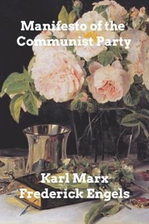 Immagine del venditore per Manifesto of the Communist Party by Engels, Frederick, Marx, Karl [Paperback ] venduto da booksXpress